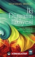 İki Dünyanın Hikayesi