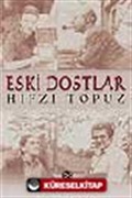 Eski Dostlar