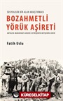 Bozahmetli Yörük Aşireti