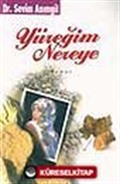 Yüreğim Nereye