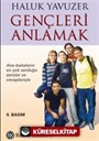 Gençleri Anlamak (Kitap Boy)