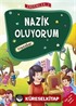 Nazik Oluyorum - Nezaket / Erdemler Dizisi 2