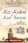 Kız Kulesi ile Kar Tanesi