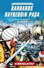 Barbaros Hayreddin Paşa (Karton Kapak)