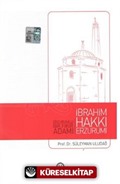 Erzurumlu Bir Fikir Adamı İbrahim Hakkı Erzurumi