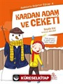 Kardan Adam ve Ceketi / Hadislerle Değerler Eğitimi 4