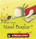 Nasıl Başlar?