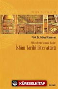 Abbasilerin Sonuna Kadar İslam Tarihi Literatürü