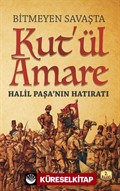 Bitmeyen Savaşta Kut'ül Amare