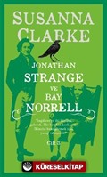 Jonathan Strange ve Bay Norrell (Cilt 3)