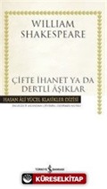 Çifte İhanet ya da Dertli Aşıklar (Ciltli)