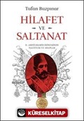 Hilafet ve Saltanat