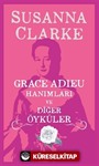 Grace Adıeu Hanımları ve Diğer Öyküler