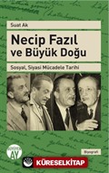 Necip Fazıl ve Büyük Doğu