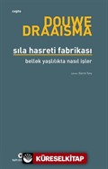 Sıla Hasreti Fabrikası