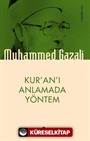 Kur'an'ı Anlamada Yöntem