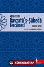 Ravzatu'ş-Şüheda Tercümesi