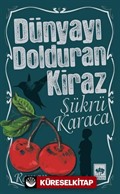 Dünyayı Dolduran Kiraz