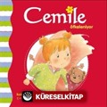 Cemile Öfkeleniyor