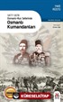 1877-1878 Osmanlı-Rus Seferinde Osmanlı Kumandanları (Eski ve Yeni Harflerle)