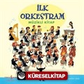 İlk Orkestram Müzikli Kitap