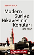 Modern Suriye Hikayesinin Konuları 1946-1967