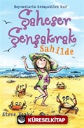 Şaheser Şenşakrak Sahilde