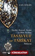 Tarihi, Sosyal, Siyasi ve Dini Açıdan Tasavvuf ve Tarikat Anlayışı