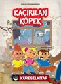 Kaçırılan Köpek / Etkinlikli Çizgi Roman Serisi 5