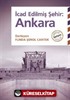 İcad Edilmiş Şehir : Ankara