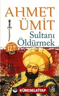 Sultanı Öldürmek (Midi Boy)