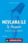 Mevlana ile İş Hayatı