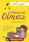 Betül'ün Günlüğü 1 / Olmazsa Olmaz