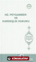 Hz. Peygamber ve Kardeşlik Hukuku