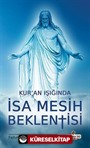 Kur'an Işığında İsa Mesih Beklentisi