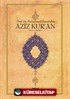 Aziz Kur'an (Küçük Boy, Metinli, Ciltli)