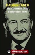 Hak Dostum Diye Başlayalım Söze