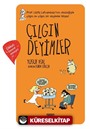 Çılgın Deyimler