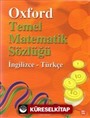 Oxford Temel Matematik Sözlüğü (İngilizce-Türkçe)