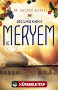 Seçilmiş Kadın Hz. Meryem