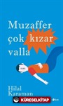 Muzaffer Çok Kızar Valla