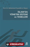 İslam'da Yönetim Sistemi ve Temelleri