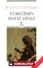 Yüreğimin Sesini Dinle (Eski Kapak)