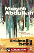 Minyeli Abdullah (50. Yıl Özel İlk Baskı-Ciltli)