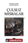 Çulsuz Mısralar