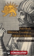 Safevilerde Hükümdar Unvanları ve Hakimiyet Anlayışı