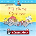 Elif Yüzme Öğreniyor / İlk Okuma Kitabım