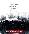 Kuyuya Dönen Yusuf