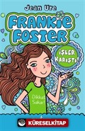 Frankie Foster / İşler Karıştı!