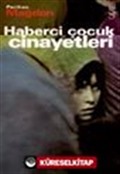 Haberci Çocuk Cinayetleri